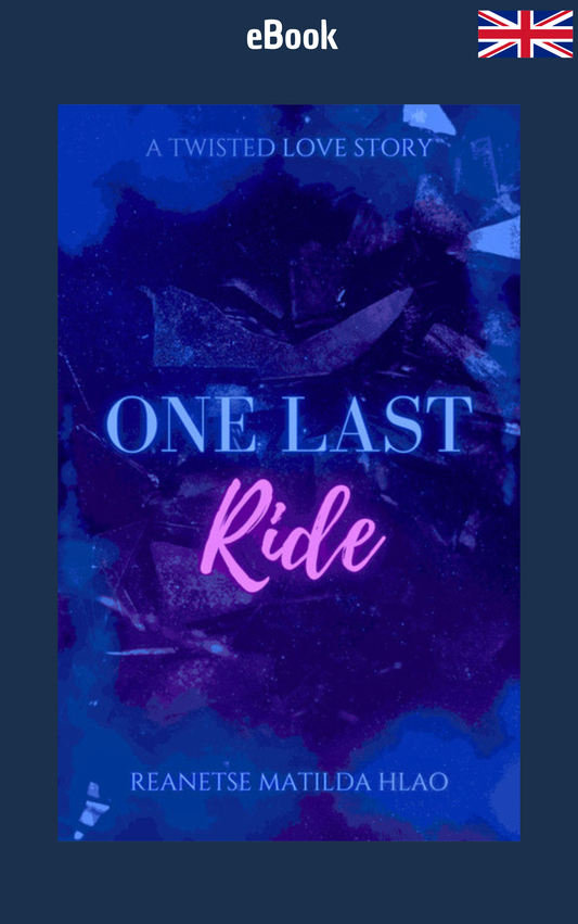 One last ride · Reanetse Matilda Hlao ✦ Indie E-book