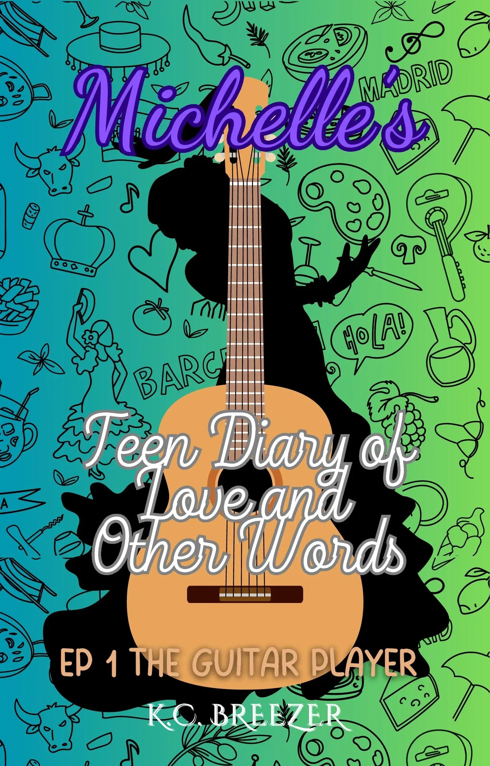 Michelle's Teen Diary of Love and other Words: The Guitar Player Ep 1 - The Dreamer's Bookshop.