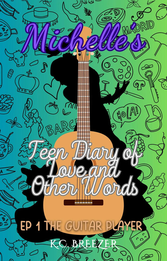 Michelle's Teen Diary of Love and other Words: The Guitar Player Ep 1 - The Dreamer's Bookshop.