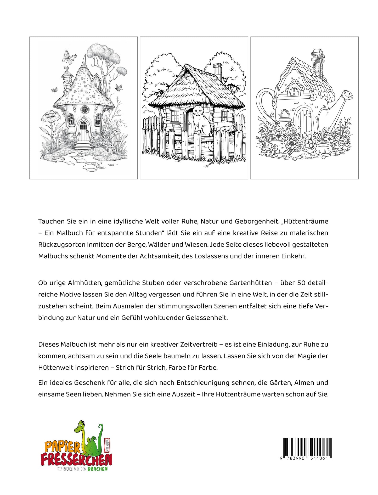 Hut dreams - A coloring book for relaxing hours